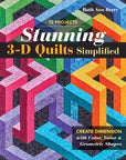 Stunning 3-D Quilts - simplified