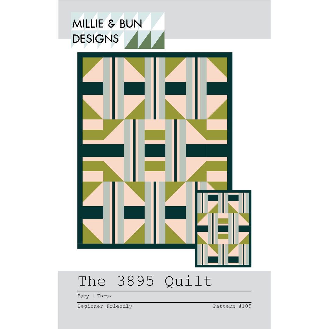 Millie &amp; Bun Designs - The 3895 Quilt