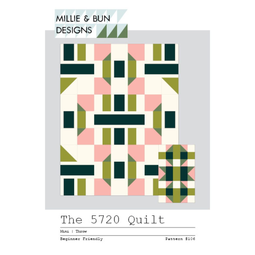 Millie &amp; Bun Designs - The 5720 Quilt