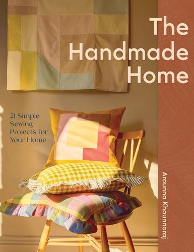 The Handmade Home - A. Khounnoraj